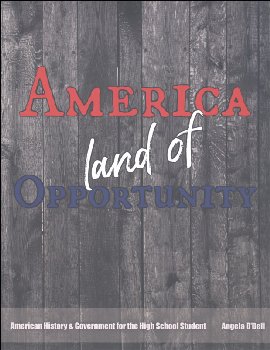 Living History of Our World: America, Land of Opportunity