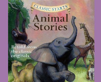 Animal Stories Classic Starts CD