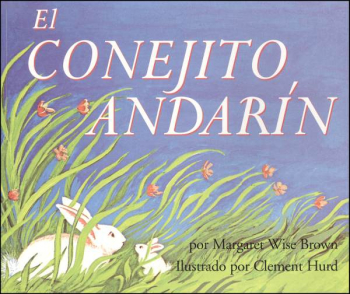El Conejito Andarin - Runaway Bunny Spanish Edition