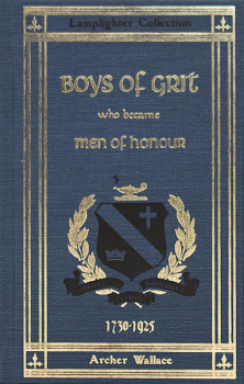 Boys of Grit Who Became Men of Honor