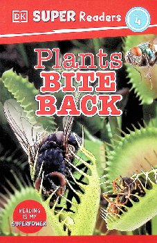 Plants Bite Back! (DK Reader Level 3)
