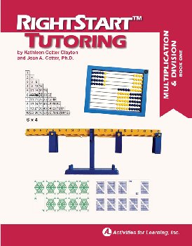RightStart Tutoring Multiplication and Division Book One