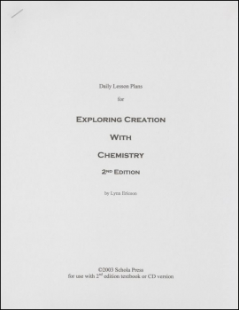 Daily Lesson Plans for Exploring Creation with Chemistry (2nd Edition)