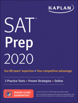 Kaplan SAT Prep 2020: 2 Practice Tests + Proven Strategies + Online