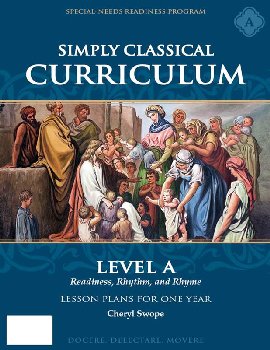 Simply Classical Curriculum Manual Level A