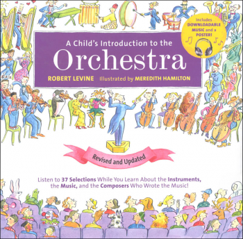 A Child's Introduction to the Orchestra (Revised and Updated)