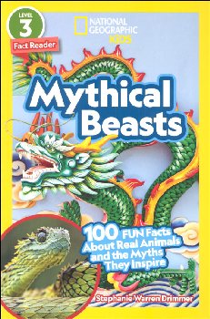 Mythical Beasts (National Geographic Reader Level 3)
