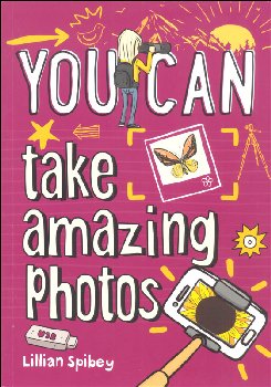 You Can Take Amazing Photos
