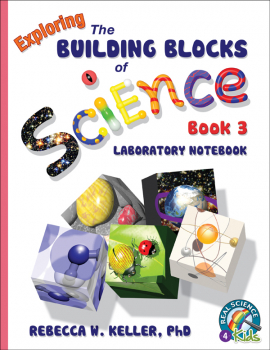 Exploring the Building Blocks of Science Book 3 Laboratory Workbook