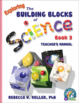 Exploring the Building Blocks of Science Book 3 Teacher's Manual