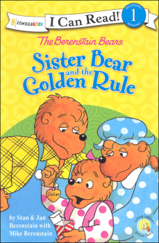 Berenstain Bears Sister Bear and the Golden Rule (I Can Read! Beginning ...