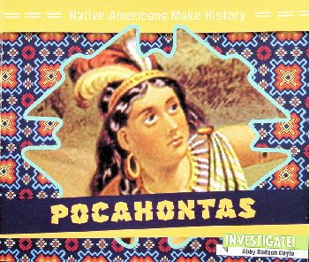 Pocahontas (Native Americans Make History)