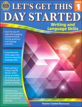 Let's Get This Day Started: Writing and Language Skills Grade 1