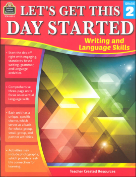Let's Get This Day Started: Writing and Language Skills Grade 2