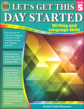 Let's Get This Day Started: Writing and Language Skills Grade 5
