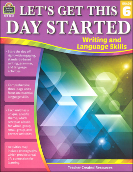Let's Get This Day Started: Writing and Language Skills Grade 6