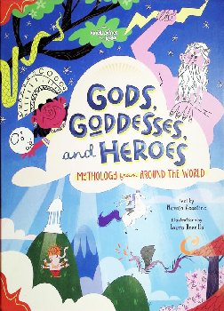 Gods, Goddesses, and Heroes: Mythology from Around the World