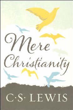 Mere Christianity: Revised and Amplified Ed.