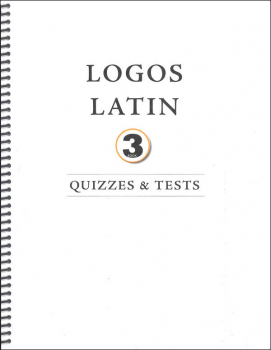 Logos Latin 3 Tests and Quizzes