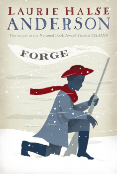 Forge (Seeds of America Trilogy 2)