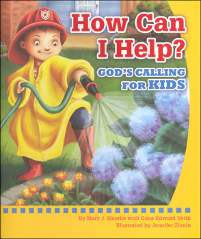 How Can I Help? God's Calling For Kids