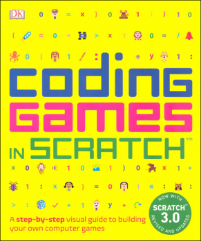 Coding Games in Scratch 3.0 (Revised and Updated)