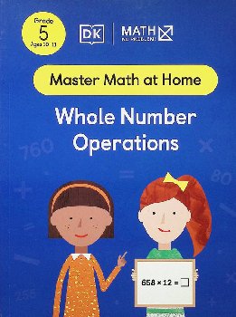 Math - No Problem! Whole Number Operations (Master Math at Home)