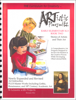 ARTistic Pursuits Early Elementary K-3 Book 2 3rd ed - Stories of Artists and Their Art