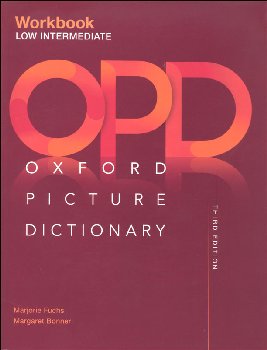 Oxford Picture Dictionary: Low-Intermediate Workbook 3rd Edition (English Language Teaching)