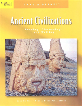 Take a Stand! Ancient Civilizations Teacher's Edition