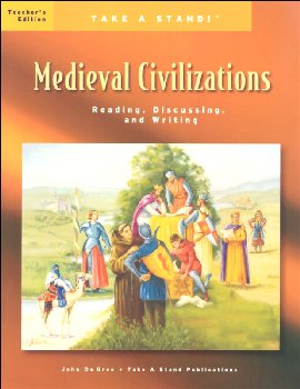 Take a Stand! Medieval Civilizations Teacher's Edition