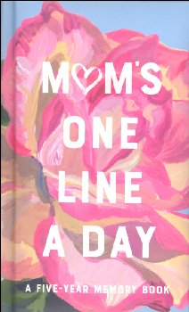 Mom's One Line A Day: A Five-Year Memory Book