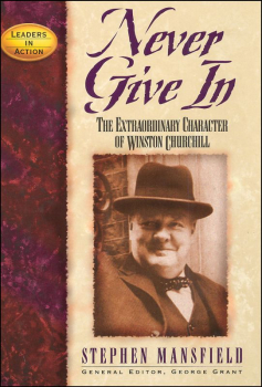 Never Give In: Winston Churchill (LIA)