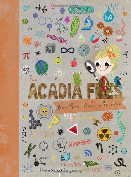 Acadia Files - Autumn Science (Book 2)