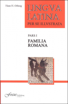 Lingua Latina: Pars I: Familia Romana (Second Edition, with full-color illustrations)