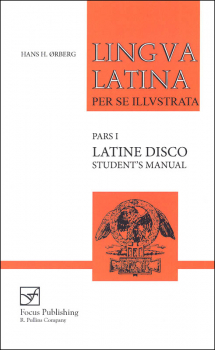 Lingua Latina: Pars I: Latine Disco: Student's Manual (Second Edition)