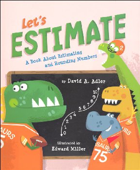 Let's Estimate: Book About Estimating and Rounding Numbers