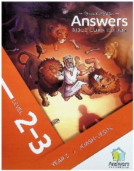 Answers Bible Curriculum Homeschool: 2-3 Student Book: Year 3