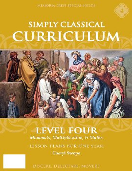 Simply Classical Curriculum Manual Level 4