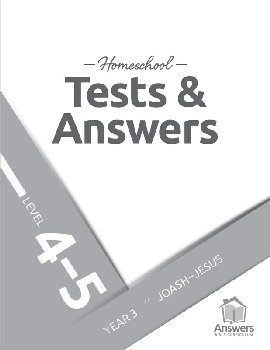 Answers Bible Curriculum Homeschool: 4-5 Tests and Answers: Year 3