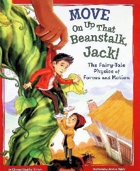 Move On Up That Beanstalk, Jack! Fairy-Tale Physics of Forces and Motion