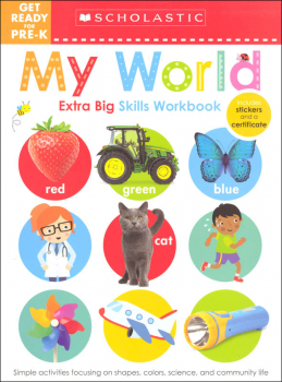My World Get Ready for Pre-K Workbook (Extra Big Skills Workbook)