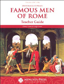 Famous Men of Rome Teacher Guide, 3rd Ed.