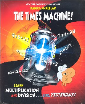 Times Machine! Learn Multiplication and Division...Like Yesterday!