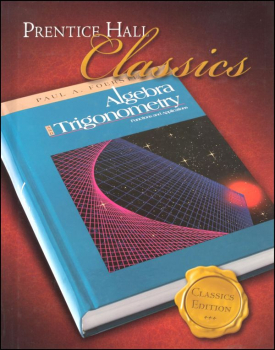 Algebra 2 & Trig Student Foerster Classics Ed