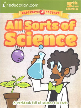 All Sorts of Science (Education.com Workbooks)