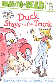 Ducks Stays in the Truck (Ready-to-Read Level 2)
