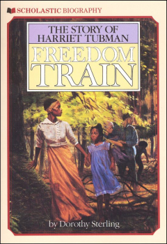 Freedom Train: The Story of Harriet Tubman