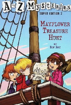 A to Z Mysteries Super Edition #2: Mayflower Treasure Hunt