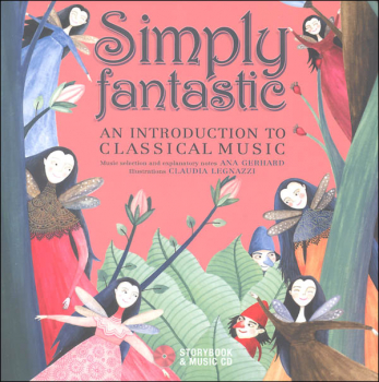 Simply Fantastic: An Introduction to Classical Music
